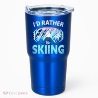 Skier Id Rather Be Skiing Mountains Ski Goggles Winter Ski Gift Tumbler thumb 0