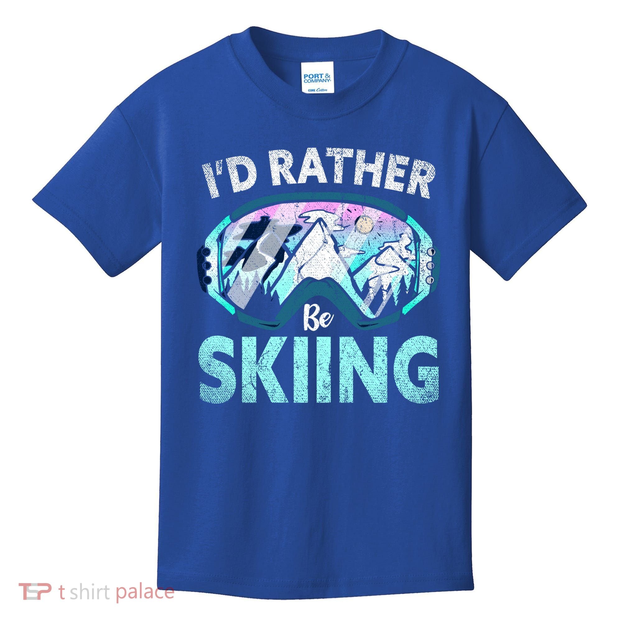Skier Id Rather Be Skiing Mountains Ski Goggles Winter Ski Gift Kids T-Shirt