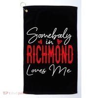 Somebody In Richmond Loves Me Virginia Relationship Matching Cute Gift Golf Towel thumb 0