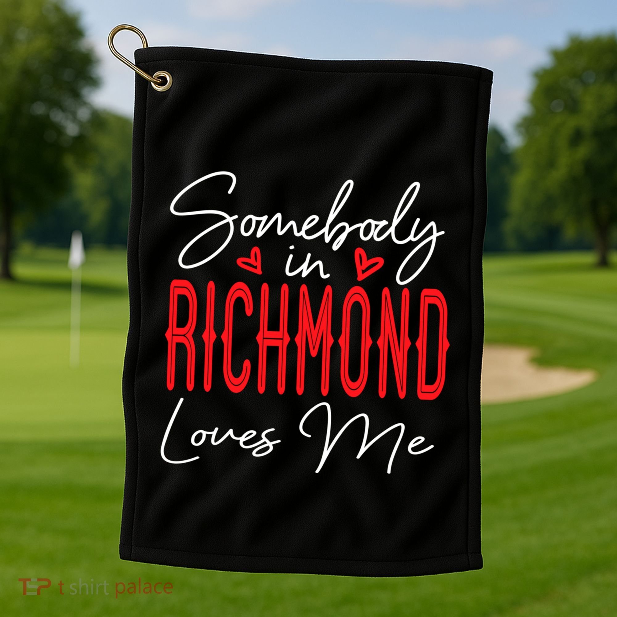 Somebody In Richmond Loves Me Virginia Relationship Matching Cute Gift Golf Towel