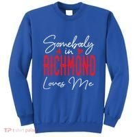 Somebody In Richmond Loves Me Virginia Relationship Matching Cute Gift Sweatshirt thumb 0