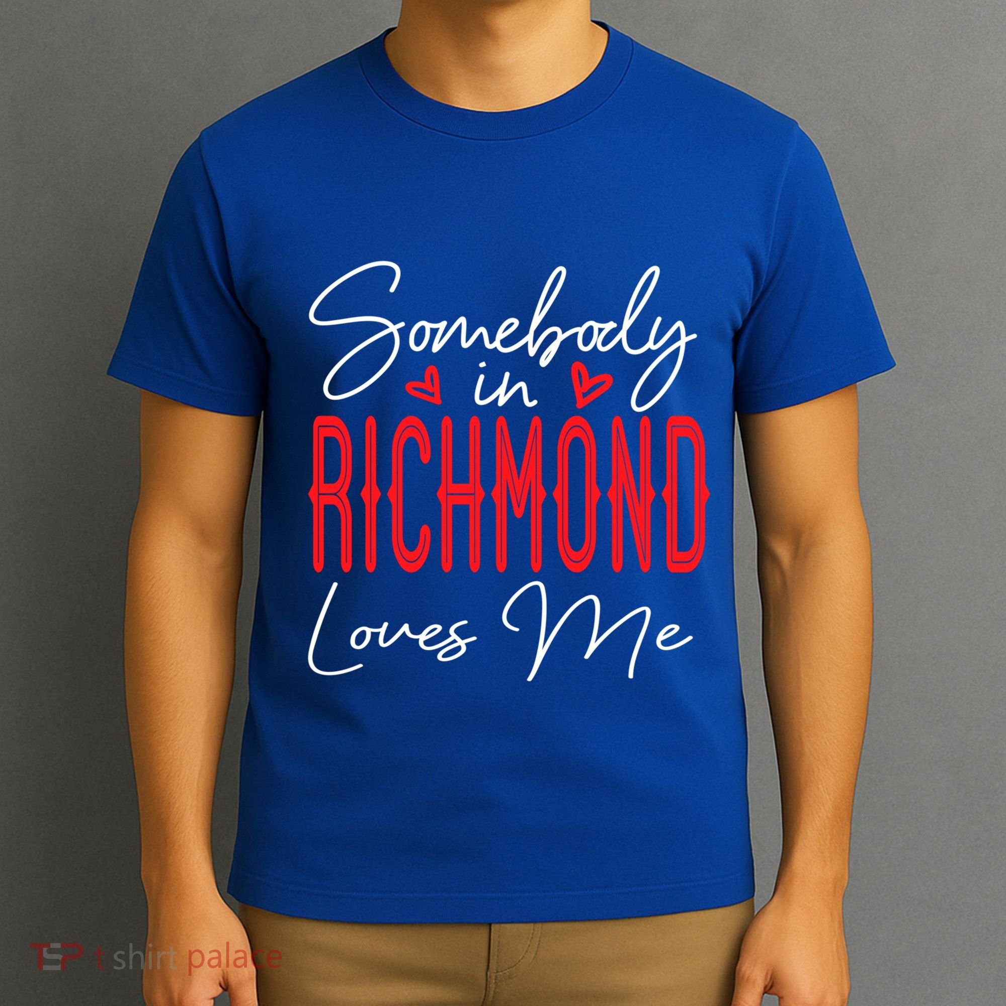 Somebody In Richmond Loves Me Virginia Relationship Matching Cute Gift T-Shirt