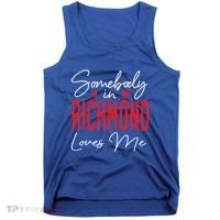 Somebody In Richmond Loves Me Virginia Relationship Matching Cute Gift Tank Top thumb 0