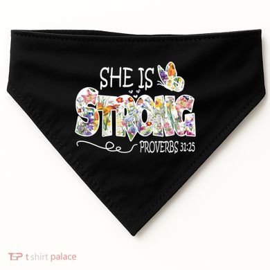 She Is Strong Proverbs 31:25 Bible Verse USA-Made Doggie Bandana
