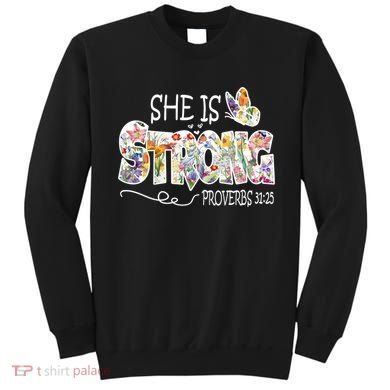 She Is Strong Proverbs 31:25 Bible Verse Sweatshirt