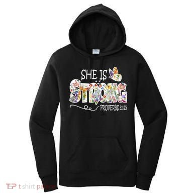 She Is Strong Proverbs 31:25 Bible Verse Women's Hoodie