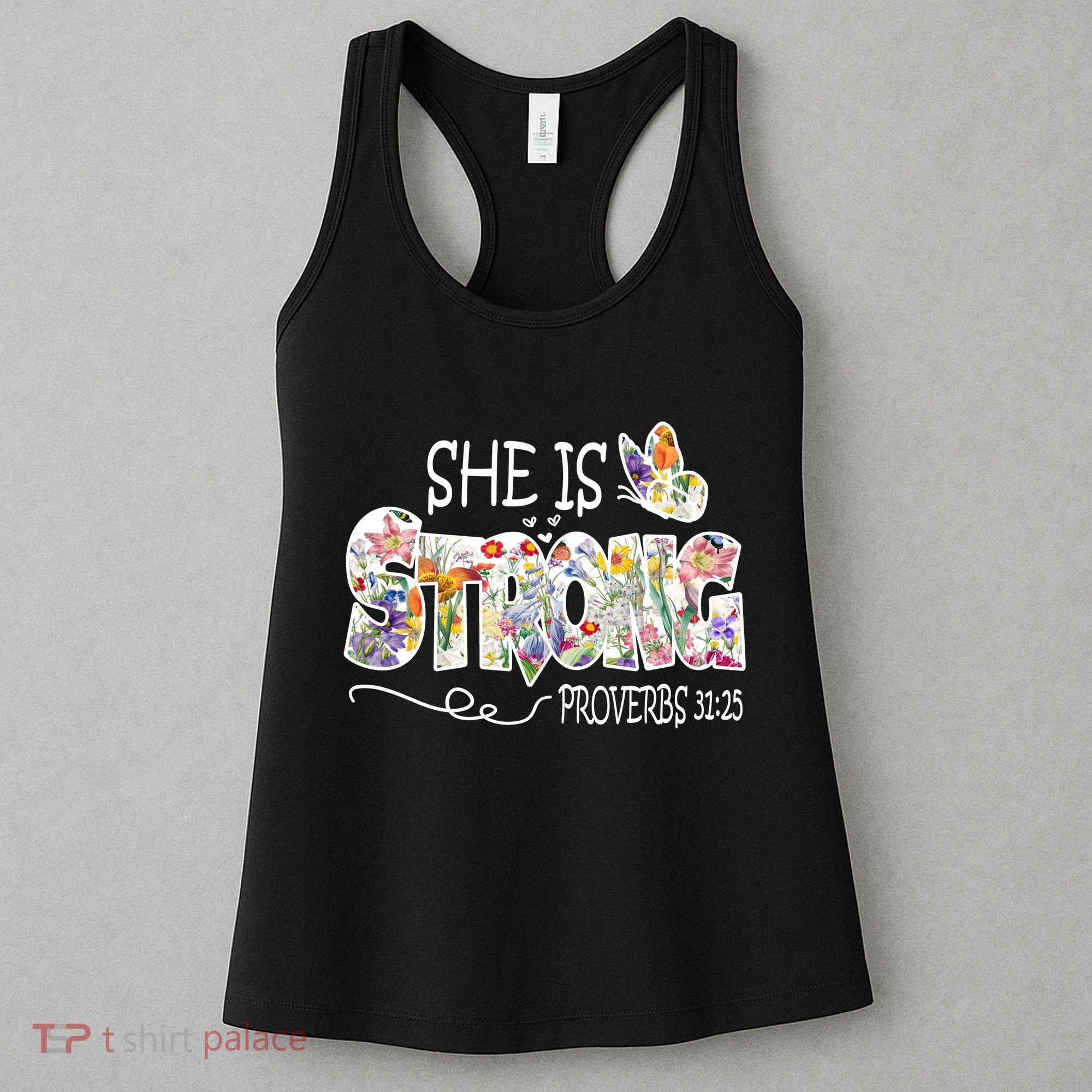 She Is Strong Proverbs 31:25 Bible Verse Women's Tank Top