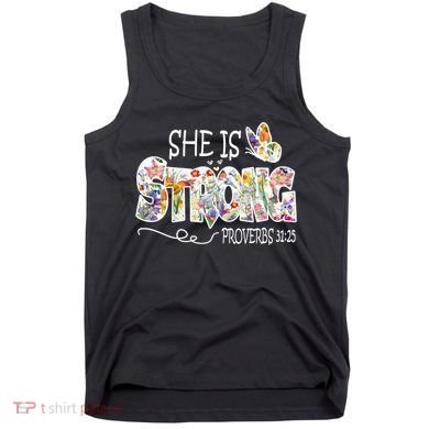 She Is Strong Proverbs 31:25 Bible Verse Tank Top