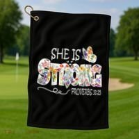 She Is Strong Proverbs 31:25 Bible Verse Golf Towel thumb 1