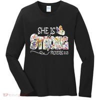 She Is Strong Proverbs 31:25 Bible Verse Women's Long Sleeve Shirt thumb 0