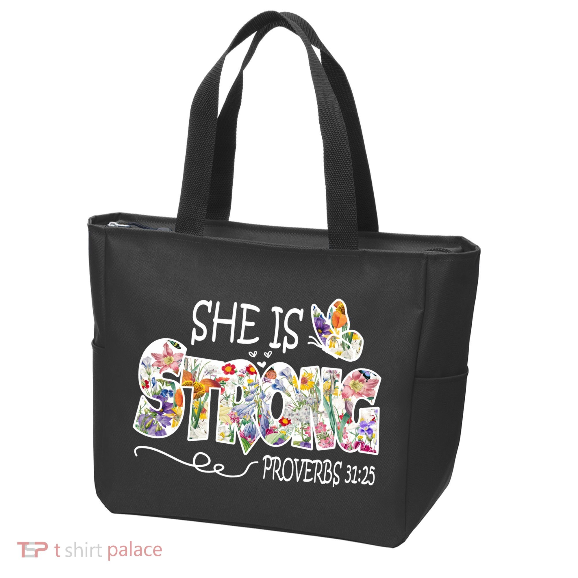 She Is Strong Proverbs 31:25 Bible Verse Tote Bag