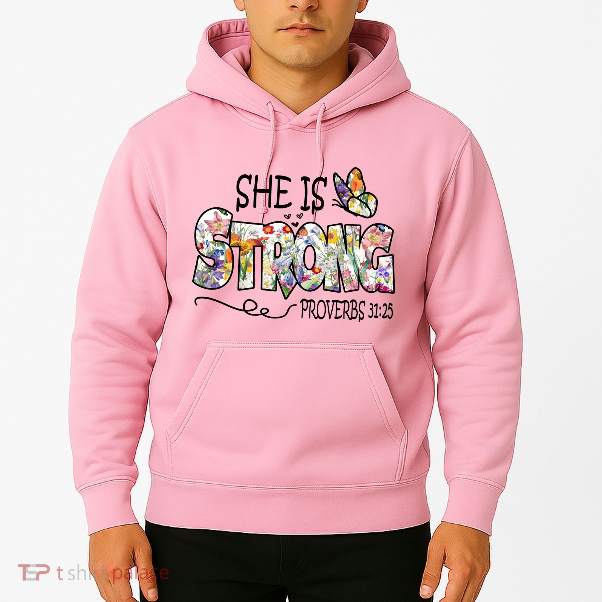 She Is Strong Proverbs 31:25 Bible Verse Hoodie