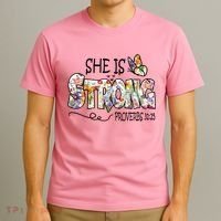 She Is Strong Proverbs 31:25 Bible Verse T-Shirt thumb 3