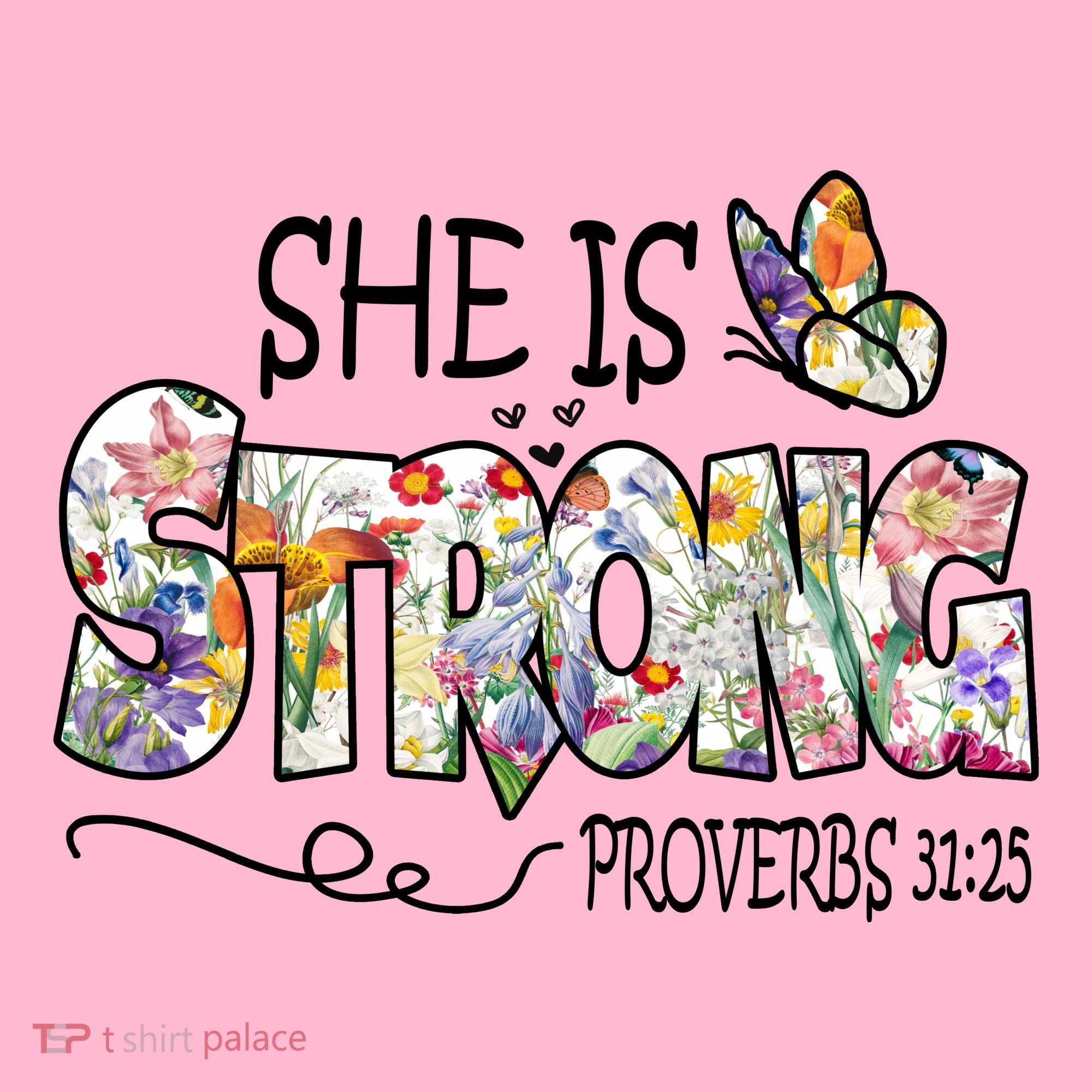 She Is Strong Proverbs 31:25 Bible Verse Button