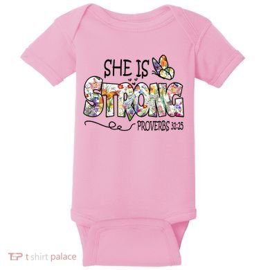 She Is Strong Proverbs 31:25 Bible Verse Baby Bodysuit