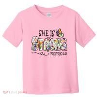 She Is Strong Proverbs 31:25 Bible Verse Toddler T-Shirt thumb 0