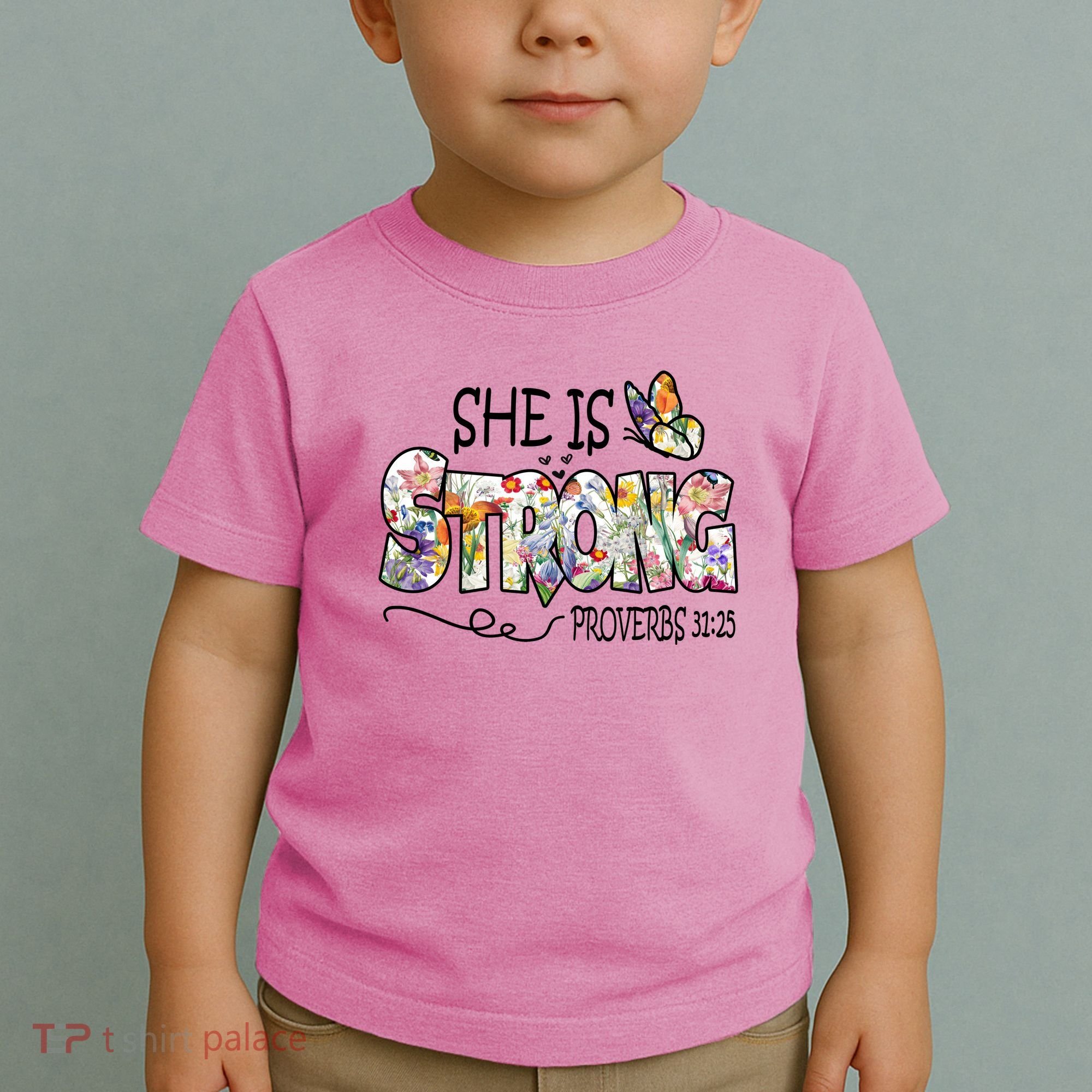 She Is Strong Proverbs 31:25 Bible Verse Toddler T-Shirt