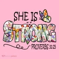 She Is Strong Proverbs 31:25 Bible Verse Women's T-Shirt thumb 6