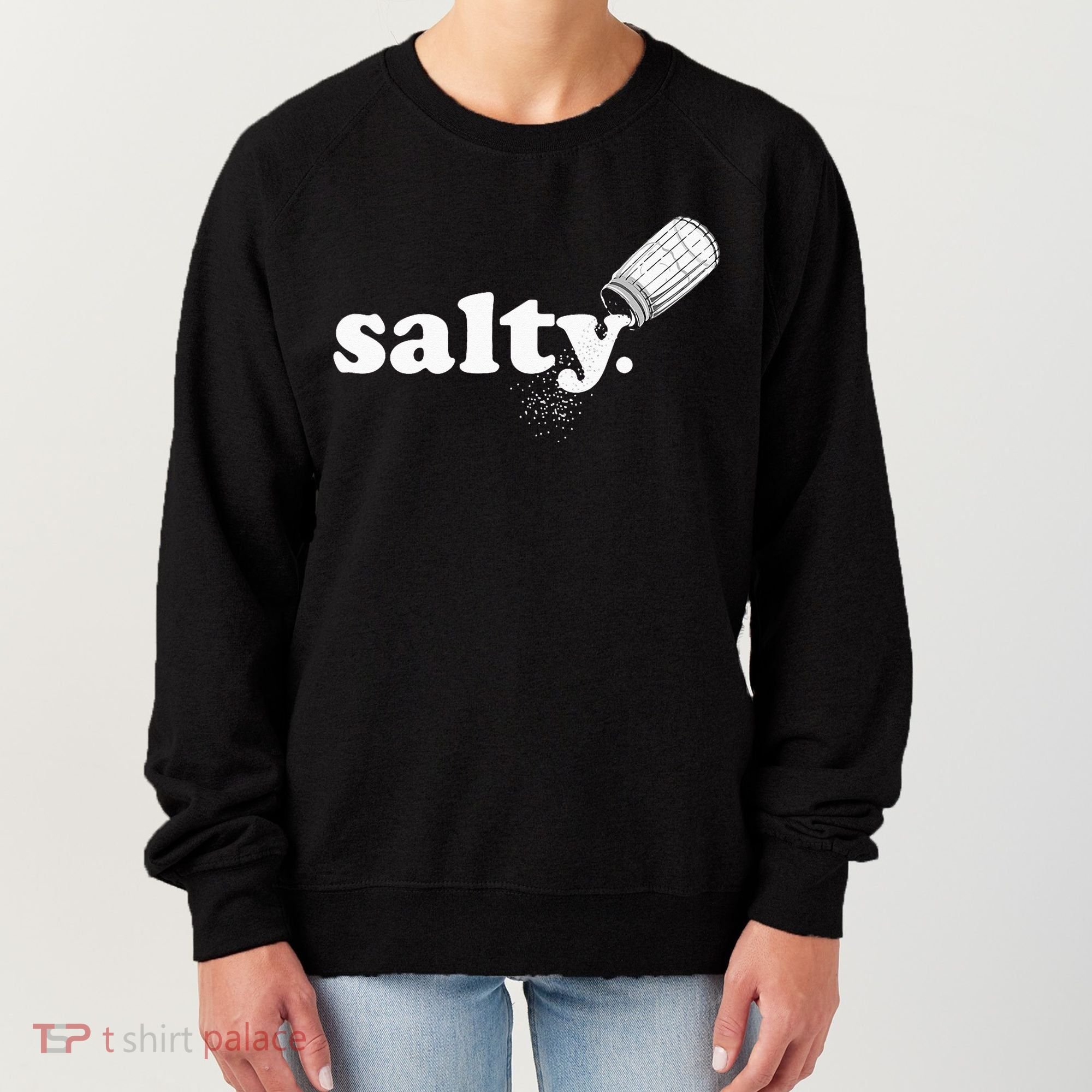 Salty Ironic Sarcastic Cool Funny Gamer Chef Trendy Women's Sweatshirt