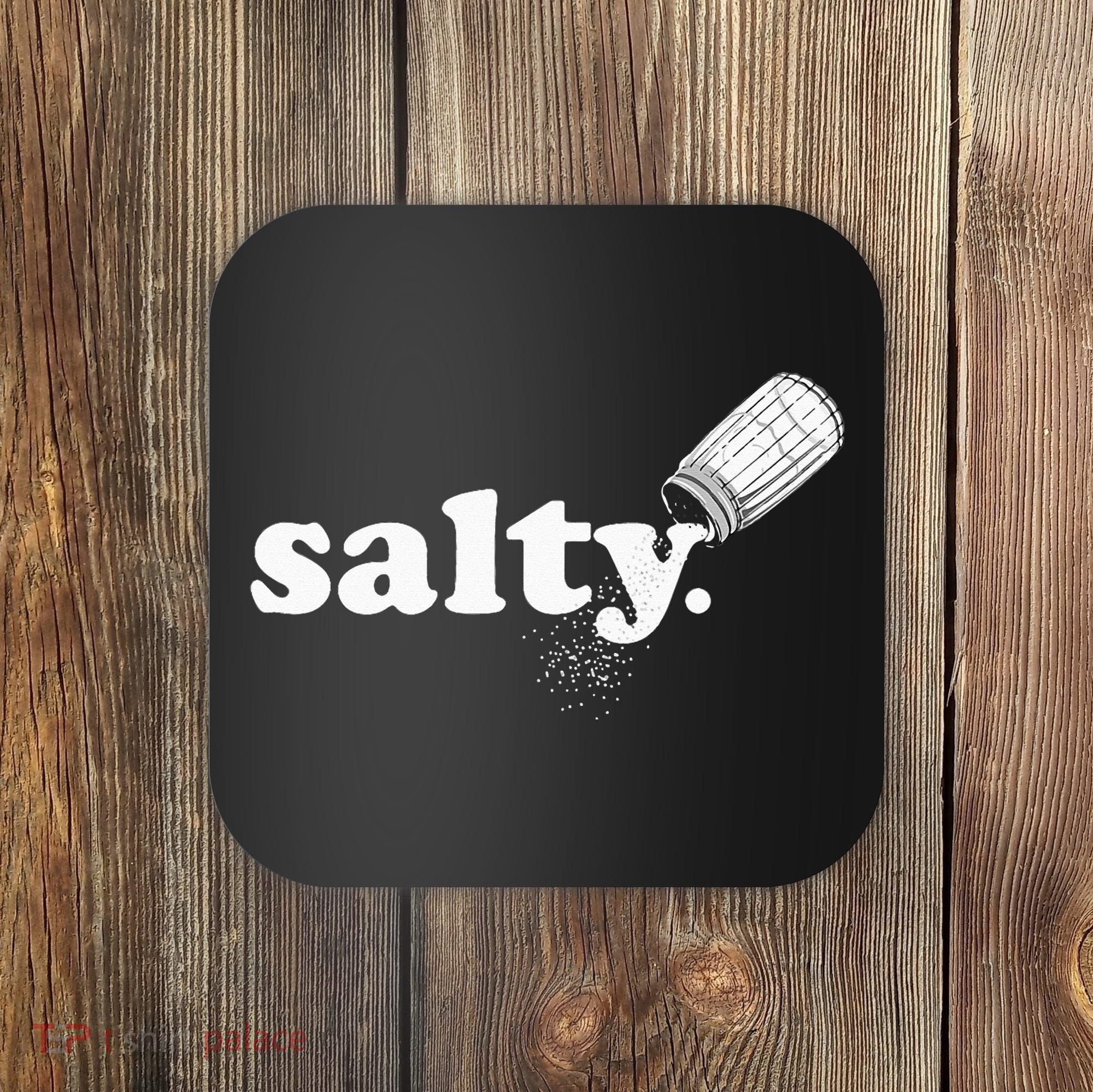 Salty Ironic Sarcastic Cool Funny Gamer Chef Trendy Coaster