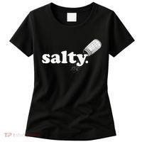 Salty Ironic Sarcastic Cool Funny Gamer Chef Trendy Women's T-Shirt thumb 0