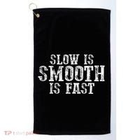 Slow Is Smooth Is Faster Precise Deliberate Controlled Golf Towel thumb 0