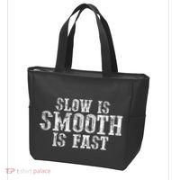 Slow Is Smooth Is Faster Precise Deliberate Controlled Tote Bag thumb 3