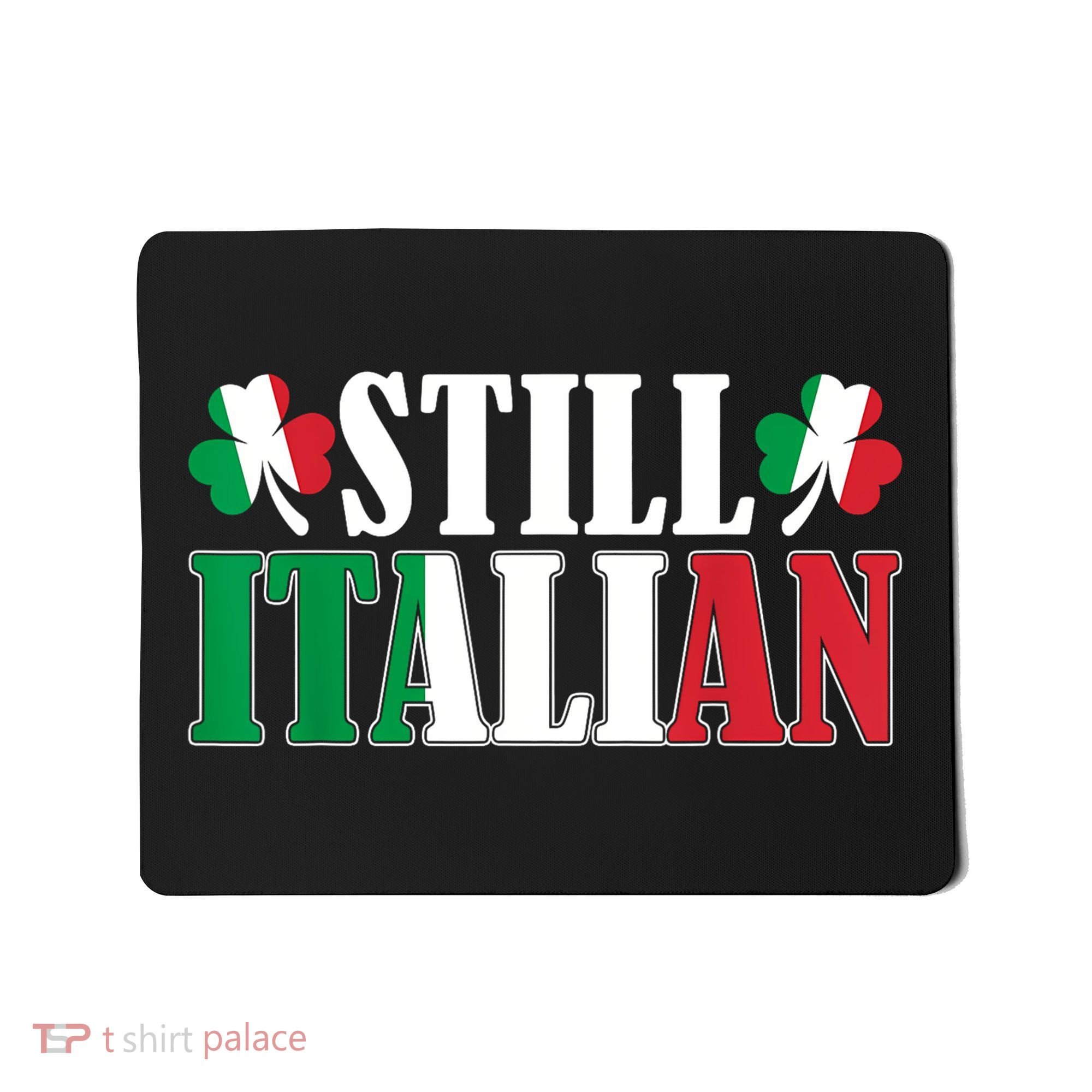 Still Italian Shamrocks St PatrickS Day Mousepad