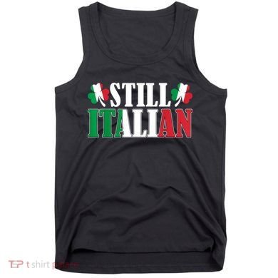 Still Italian Shamrocks St PatrickS Day Tank Top