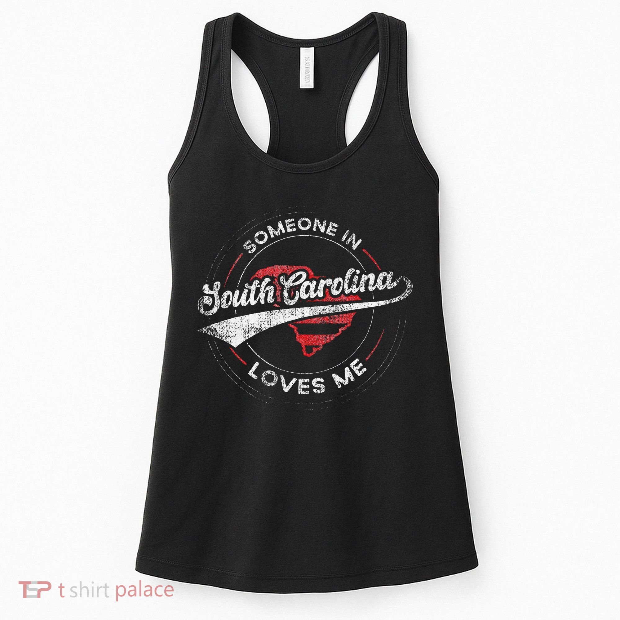 Someone In South Carolina Loves Me South Carolina Women's Tank Top