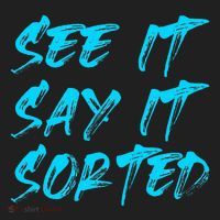 See It Say It Sorted Women's Sweatshirt thumb 2