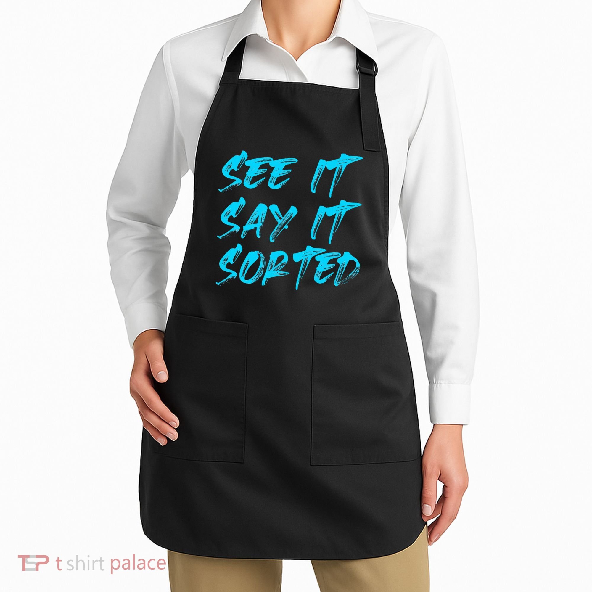 See It Say It Sorted Apron