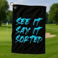 See It Say It Sorted Golf Towel thumb 1