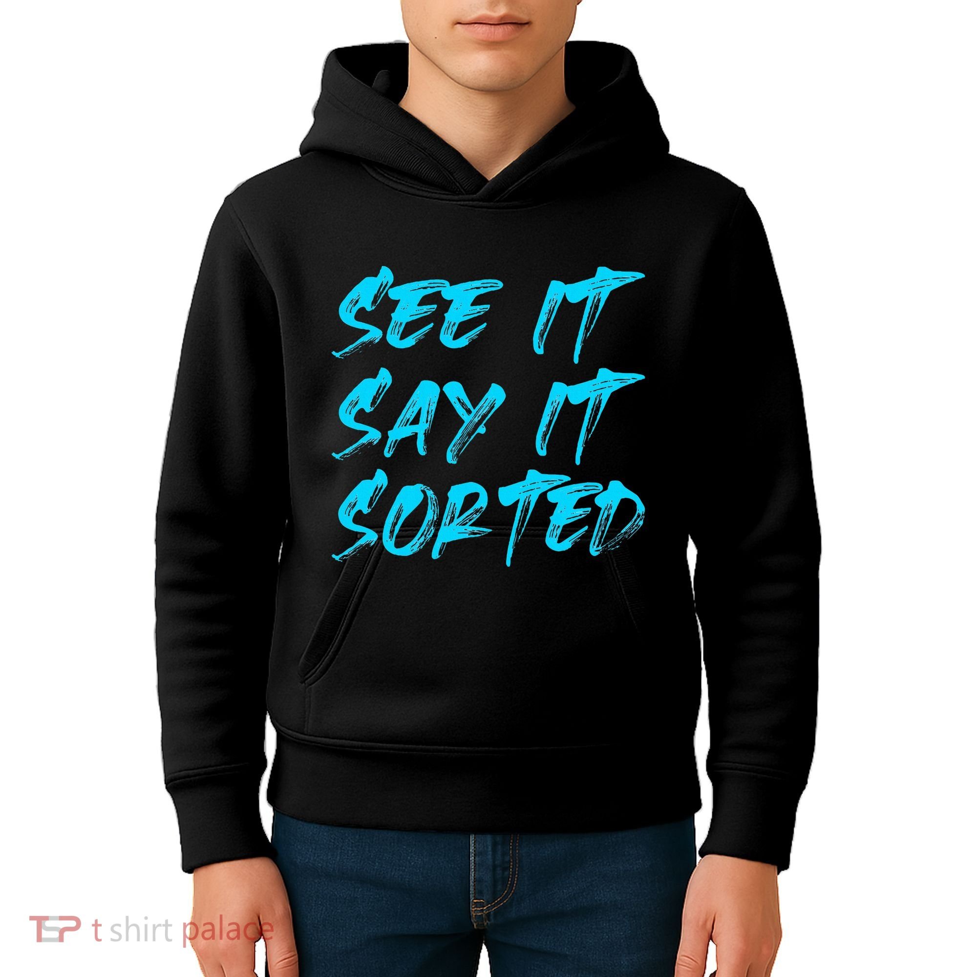 See It Say It Sorted Kids Hoodie