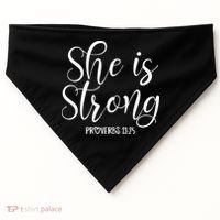 She Is Strong Proverbs 31 25 Gifts Christian Scripture USA-Made Doggie Bandana thumb 0