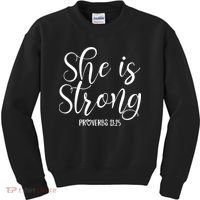 She Is Strong Proverbs 31 25 Gifts Christian Scripture Kids Sweatshirt thumb 0