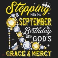 Stepping Into September Birthday With Gods Grace And Mercy Tumbler thumb 3