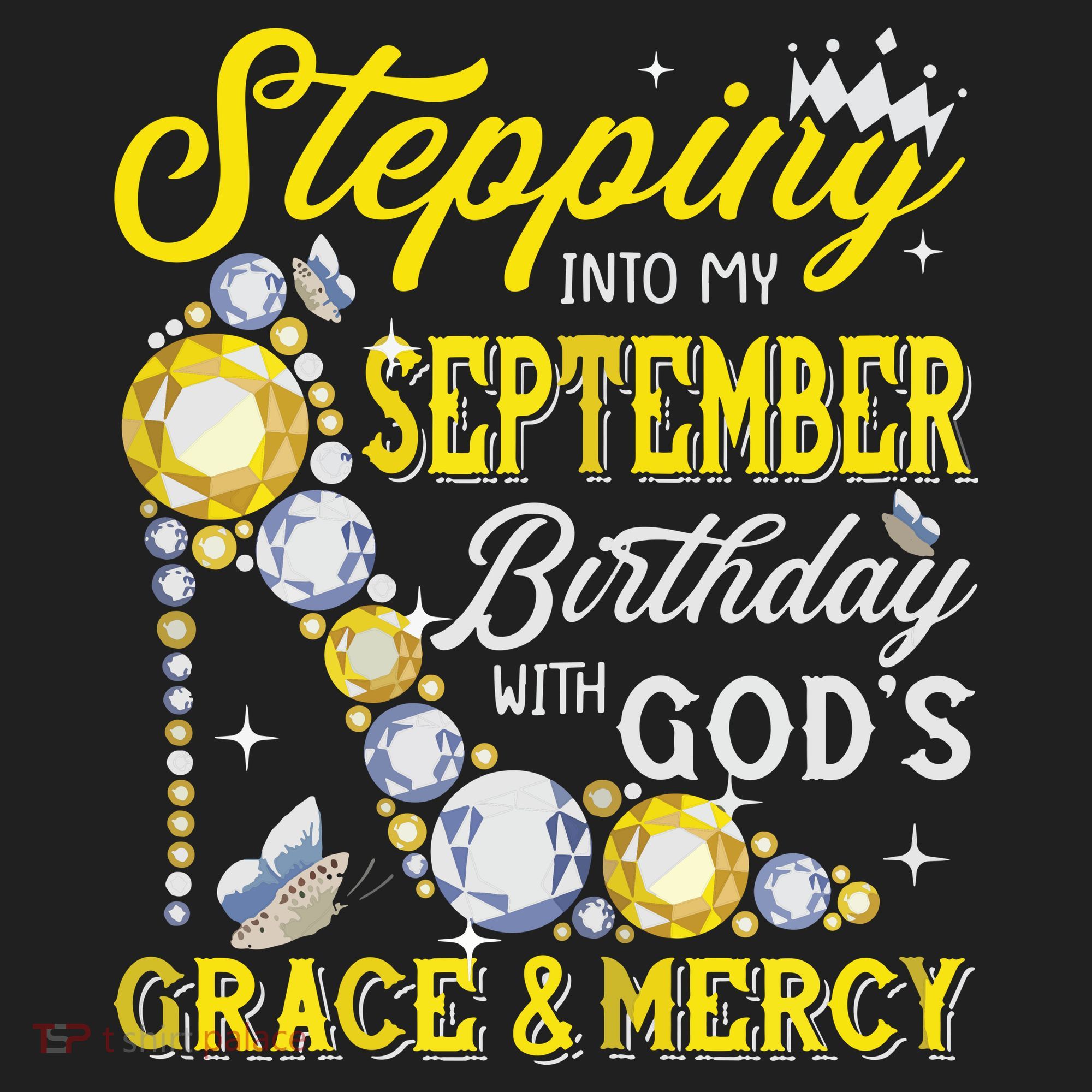 Stepping Into September Birthday With Gods Grace And Mercy Tumbler