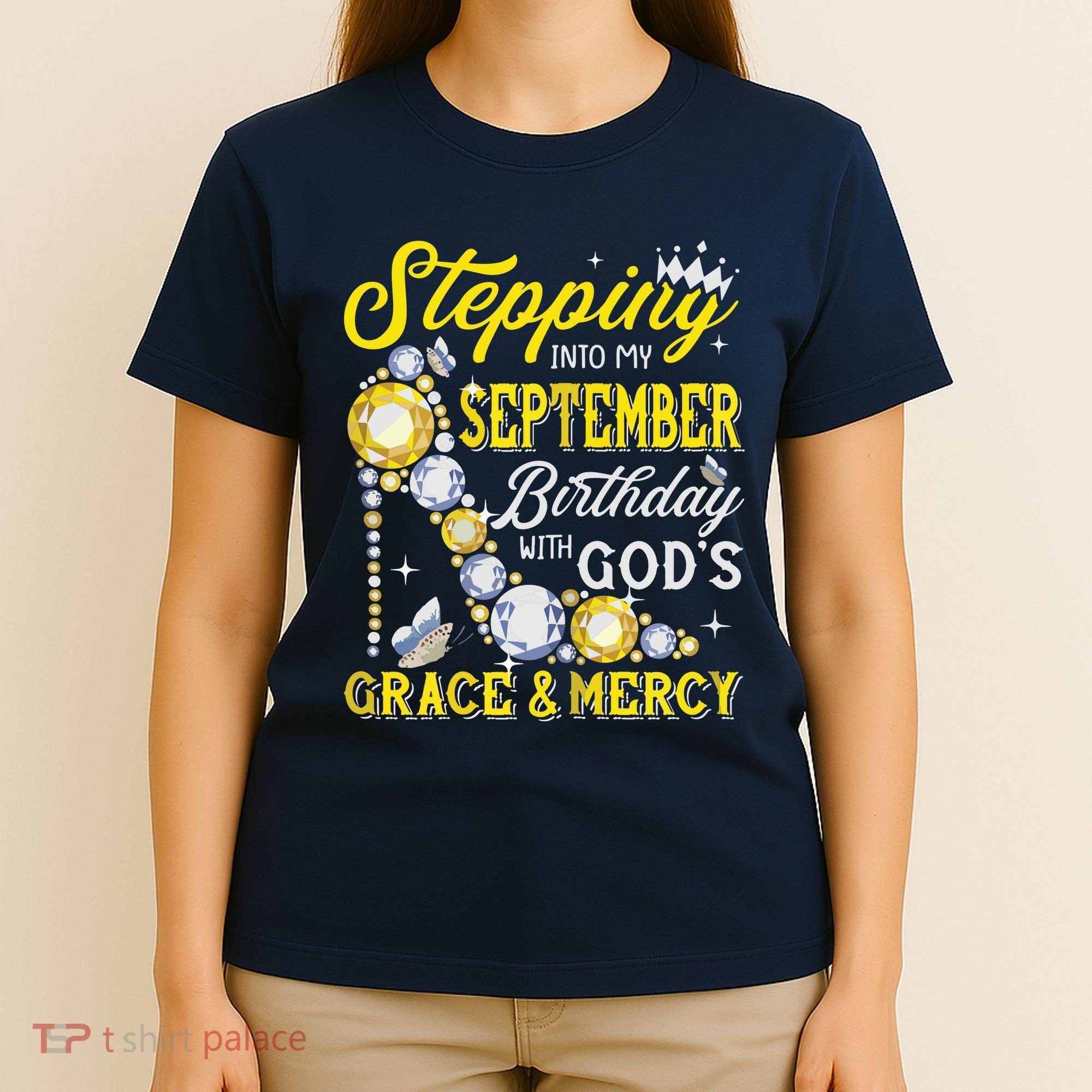 Stepping Into September Birthday With Gods Grace And Mercy T-Shirt