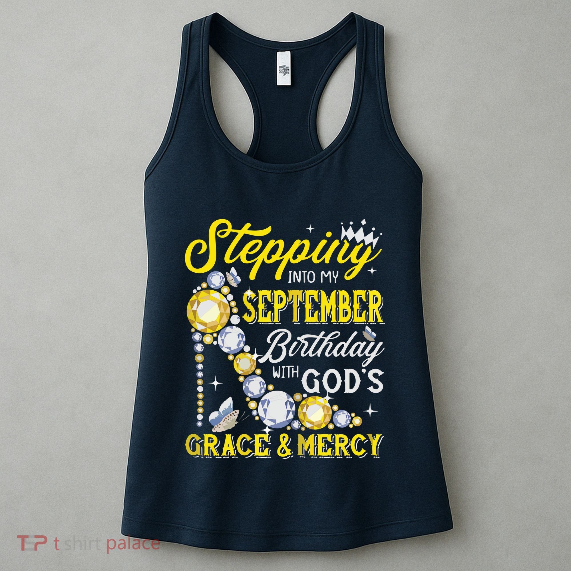 Stepping Into September Birthday With Gods Grace And Mercy Women's Tank Top