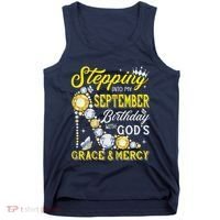 Stepping Into September Birthday With Gods Grace And Mercy Tank Top thumb 0