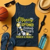 Stepping Into September Birthday With Gods Grace And Mercy Tank Top thumb 4