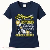 Stepping Into September Birthday With Gods Grace And Mercy Women's T-Shirt thumb 0