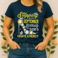 Stepping Into September Birthday With Gods Grace And Mercy Women's T-Shirt thumb 2