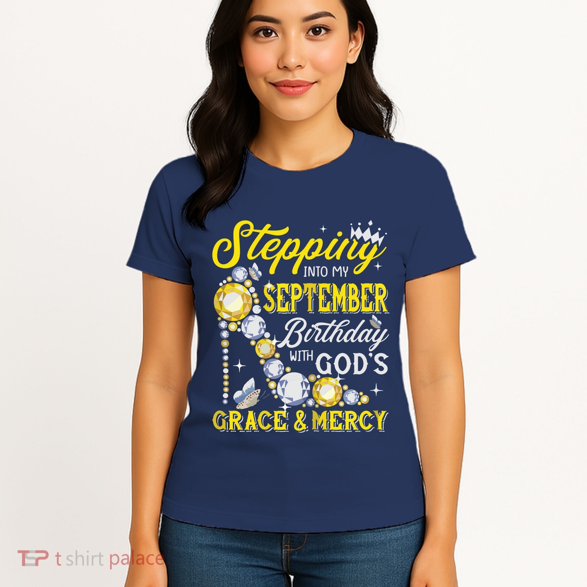 Stepping Into September Birthday With Gods Grace And Mercy Women's T-Shirt