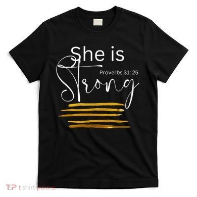 She Is Strong Proverbs 3125 Bible Verse Slogan Western Cross T-Shirt