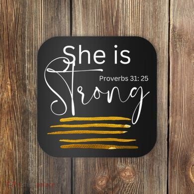 She Is Strong Proverbs 3125 Bible Verse Slogan Western Cross Coaster