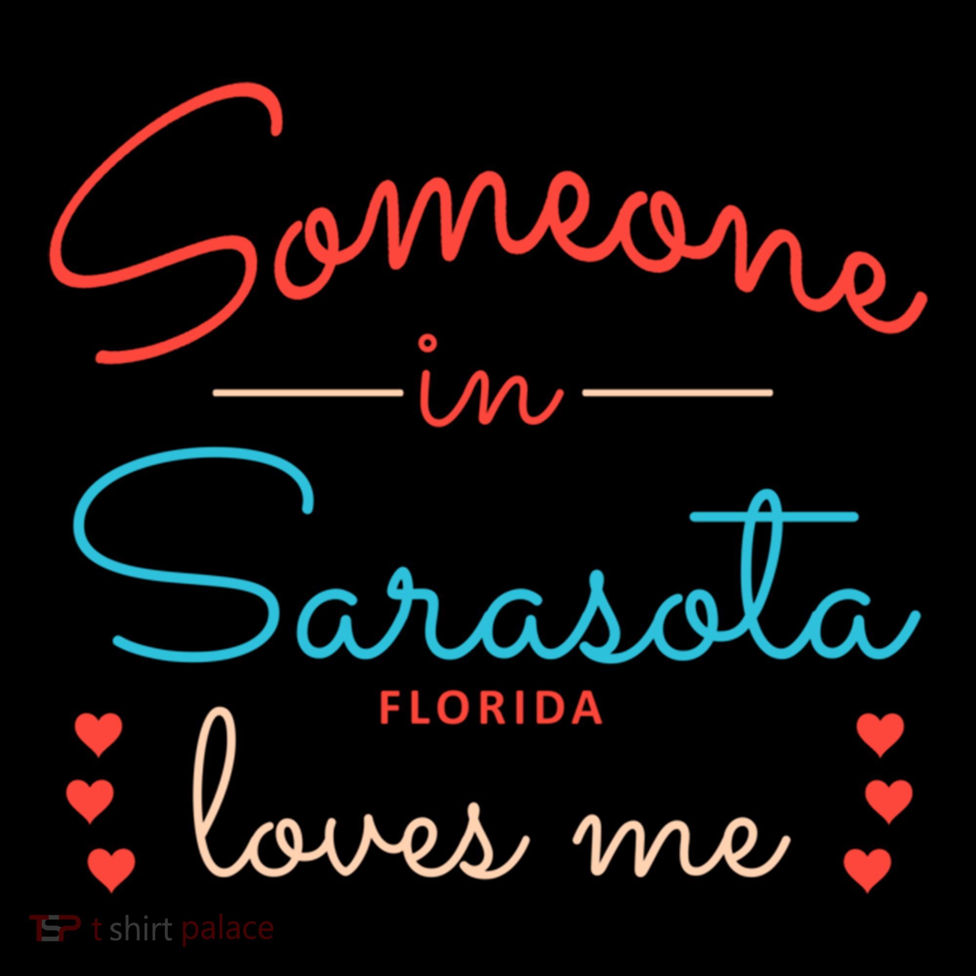 Someone In Sarasota Florida Loves Me Gift Coffee Mug