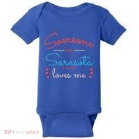 Someone In Sarasota Florida Loves Me Gift Baby Bodysuit thumb 0