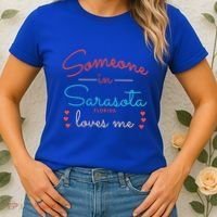 Someone In Sarasota Florida Loves Me Gift Women's T-Shirt thumb 2